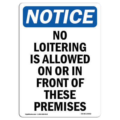 No Loitering Is Allowed Sign