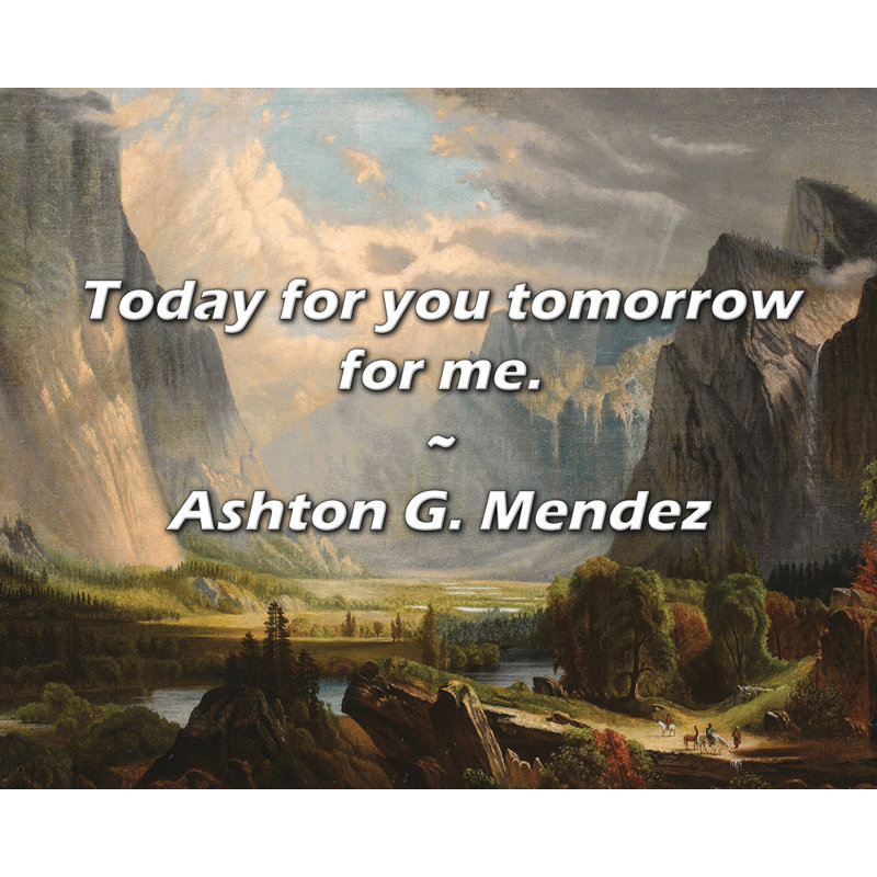 Citation artistique «Today for you demain for me». Toile tendue par Ashton, H 24 po x l 17 po