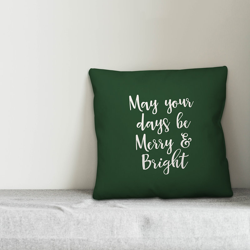  May Your Days Be Merry Bright, Vert foncé, Housse de coussin