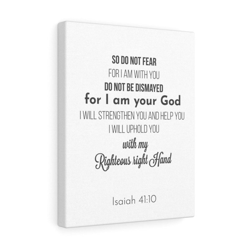 Uphold You Isaiah 41:10 - Wrapped Canvas Print, 61cm H x 46cm W