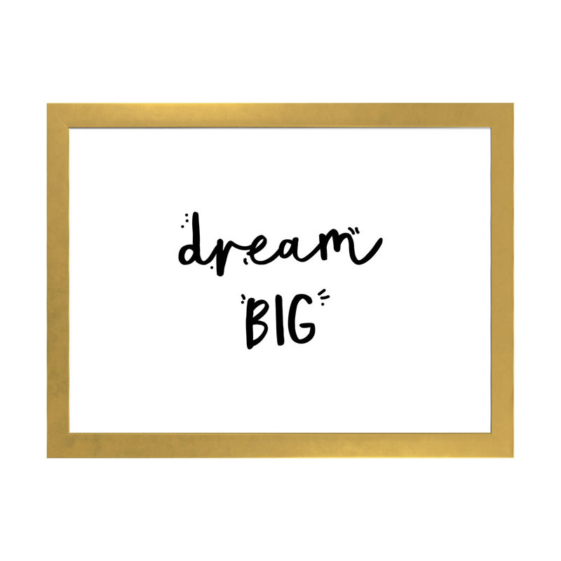 «Dream Big», reproduction d'art textuel, H 24 po x l 32 po x P 1 po, Papier encadré doré, Blanc
