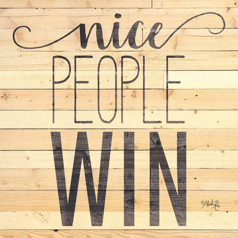 Nice People Win - art textuel, H 36 po x l 36 po, Papier avec cadre simple noir, Yes
