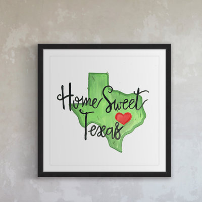 " Home Sweet Texas "