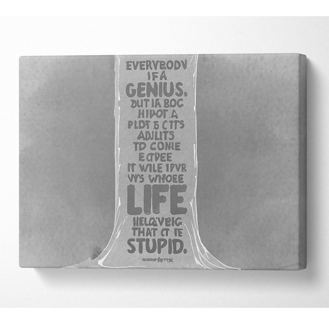 Motivationszitat Albert Einstein Jeder ist ein Genie Grau - Wrapped Canvas Typography