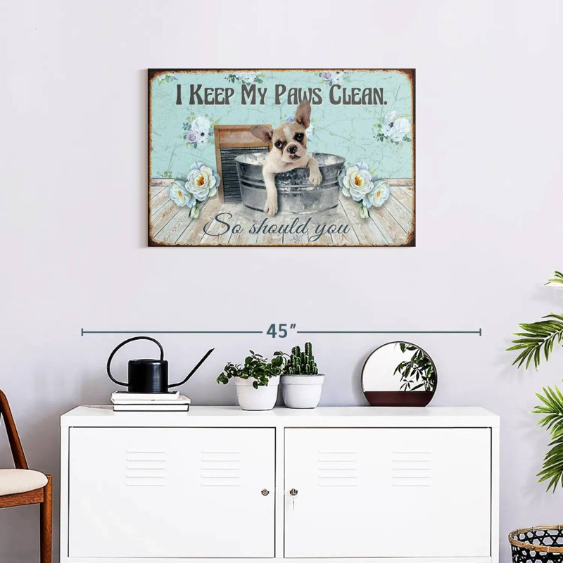 Keep Our Paws Clean, 20" H x 30" W
