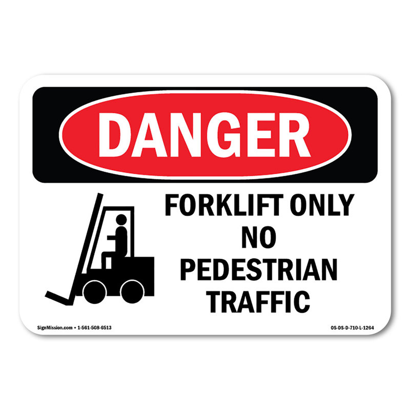 Forklift Only No Pedestrian Traffic  Aluminum Sign 14" X 10", 14" H x 10" W x 0.1" D