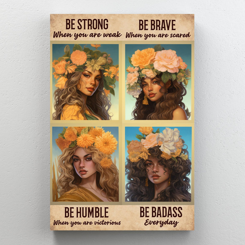Woman Be Strong Be Brave, H 36 po x l 24 po x P 1,25 po