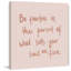 Be Fearless In The Pursuit - Wrapped Canvas Painting-65656432