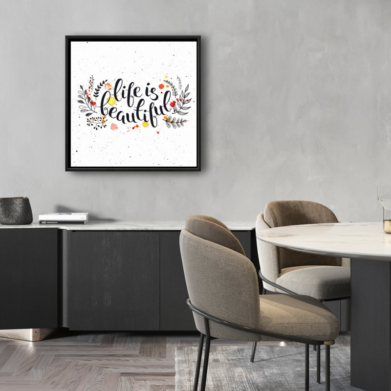 «Life Is Beautiful», reproduction sur toile