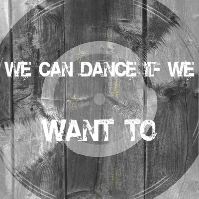 We Can Dance
