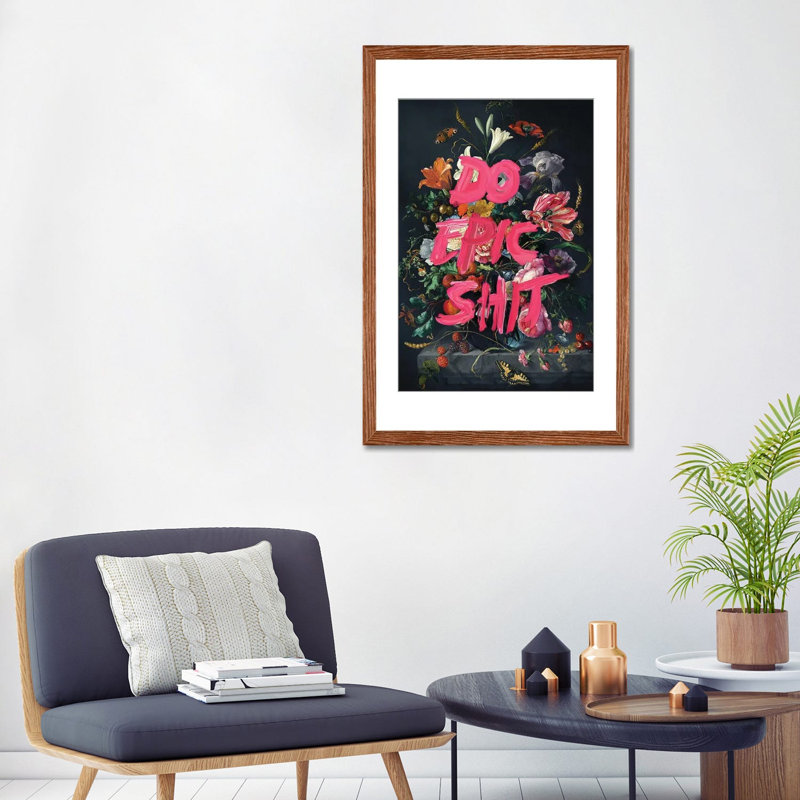 «Do Epic Shit» par Jonas Loose, reproduction sur toile, H 24 po x l 16 po, Impression encadrée avec passe-partout