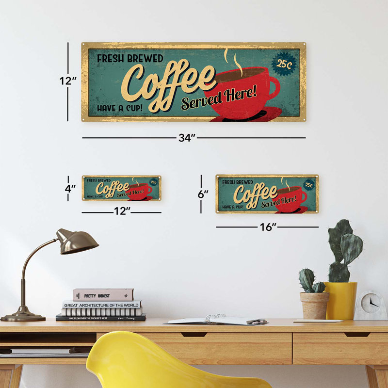 Fresh Brewed Coffee Served Here Sign, 11.9'' H x 33.5'' W x 0.04'' D