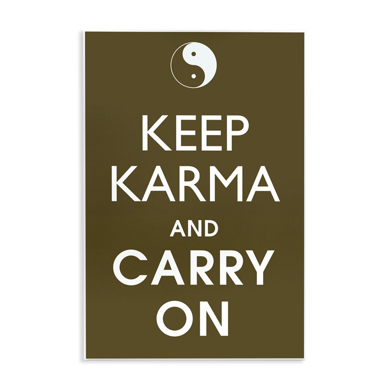«Keep Karma & Carry On», art par Marcus Jules, H 19 po x l 13 po