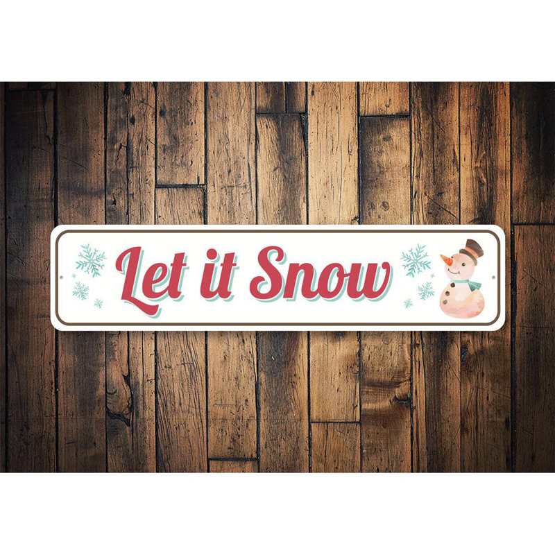 Plaque en aluminium Let It Snow, H 6 po x l 24 po x P 0,06 po