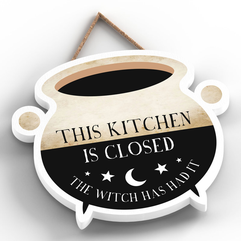 Kitchen Closed Witch Humour Wooden Plaque Vivid Squid Wholesale Wall Decor
