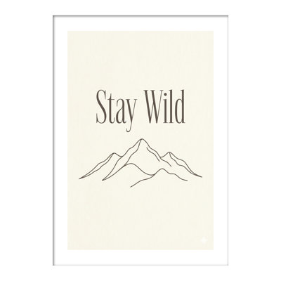 Framed Print Stay Wild Mountain Line Drawing Minimalist Wall Art - Print
