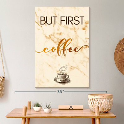 «Coffee Cup First» sur toile