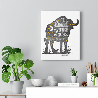 The Lord Is My Strength - Wrapped Canvas Print