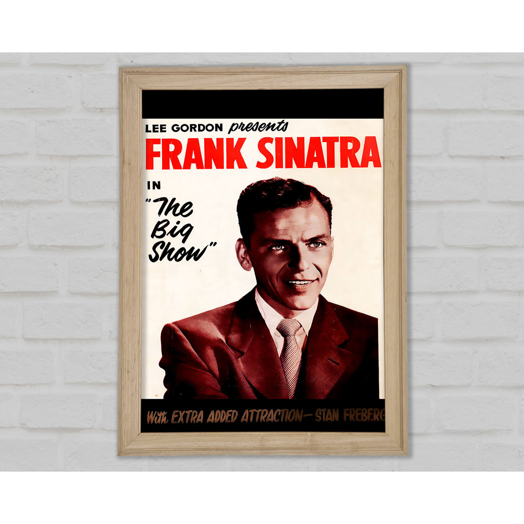 Frank Sinatra The Big Show Gerahmter Druck