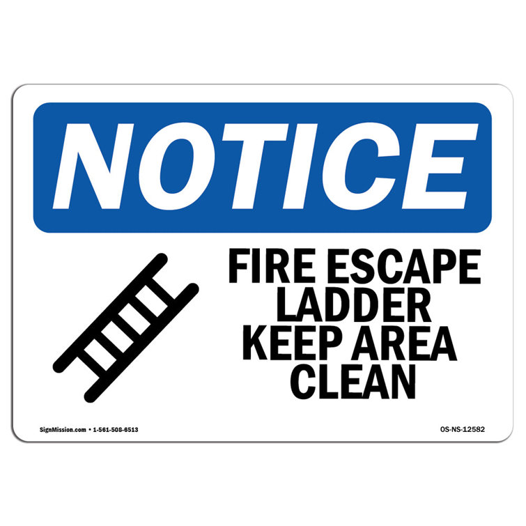 SignMission Fire Escape Ladder Keep Area Clear Sign | Wayfair