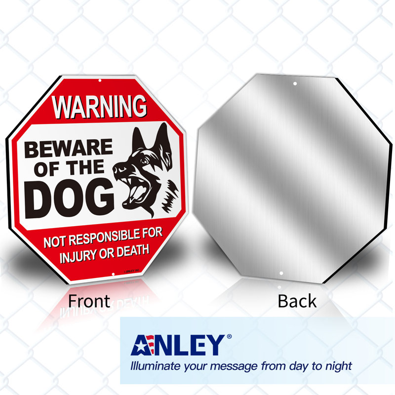 Beware of the Dog, No Responsible for Injury or Death Aluminum Warning Dog Sign