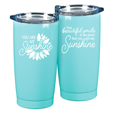 Gobelet de voyage à double paroi en acier inoxydable 20 oz You Are My Sunshine
