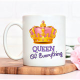 Queen of Everything Mug