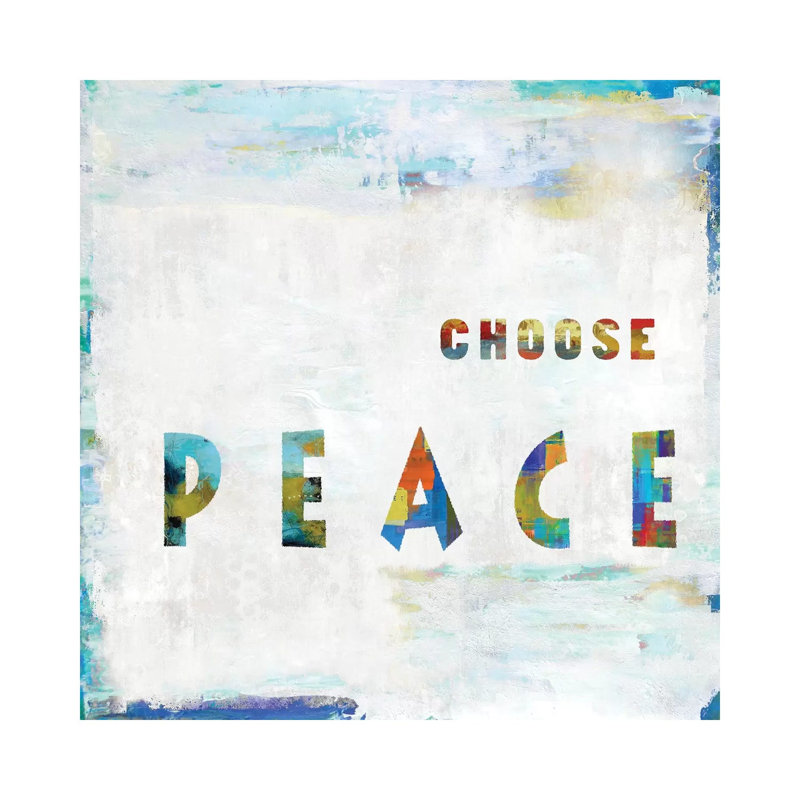 Choose Peace In Color by Jamie MacDowell - Wrapped Canvas Print, 93.98 cm H x 93.98 cm W x 1.91 cm D