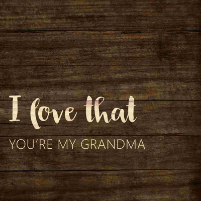 " I Love Grandma "