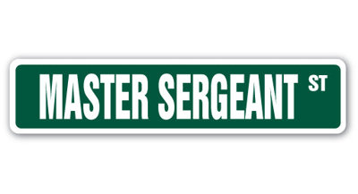 Master Sergeant Street Sign Heavy Duty Plastic 4" X 18"