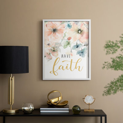 Have Faith Framed Print - Solid Wood