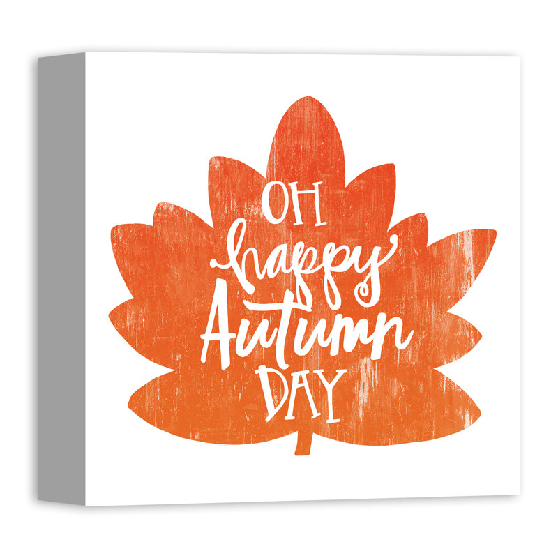 « oh happy automne day », impression sur toile, H 12 po x l 12 po, Toile tendue