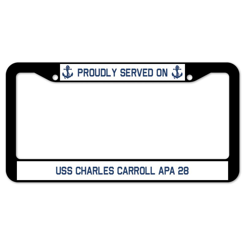 Fièrement servi sur un cadre de plaque USS CHARLES CARROLL APA 28