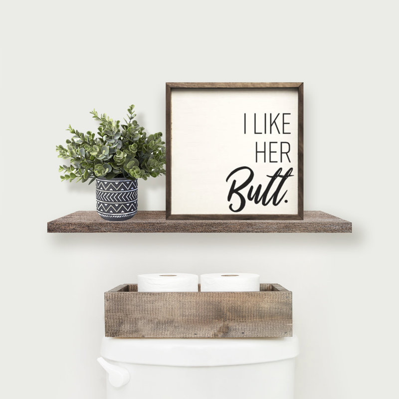 I Like Her Butt White, 4" H x 4" W