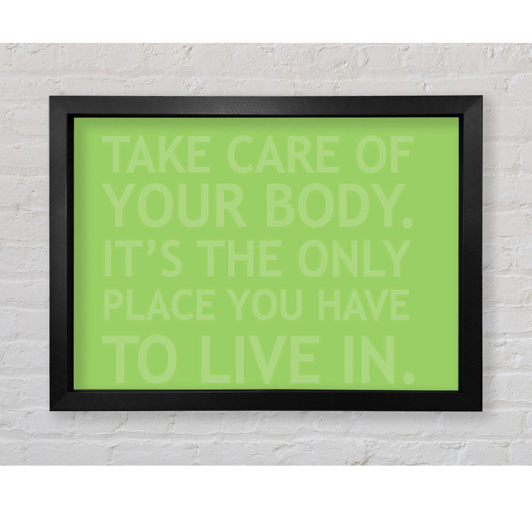 Take Care Of Your Body Lime Green - Einzelner Bilderrahmen Typografie