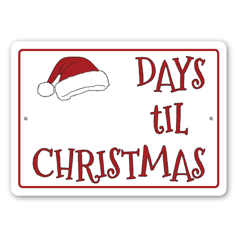 Enseigne en aluminium Days 'Til Christmas, H 10 po x l 14 po x P 0,04 po