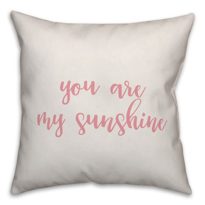  Coussin You are My Sunshine