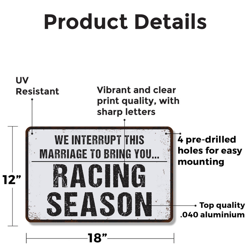 Enseigne en aluminium 12 "x 18" de la saison de course «We Interrupt This Mariage To Bring You Racing»