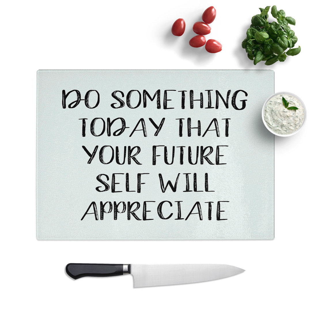 Do Something Today Typography Chopping Board