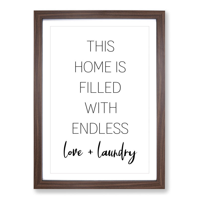 Endless Love and Laundry - Picture Frame Typography, 48cm H x 36cm W x 2cm D, Walnut