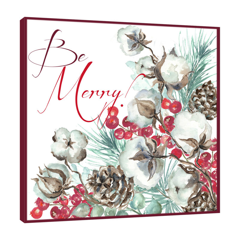 Cotton Boll: Be Merry - Wrapped Canvas Painting, 61 cm H x 61 cm W