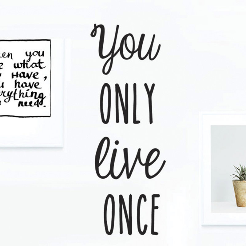 Décalcomanie murale "you only live"