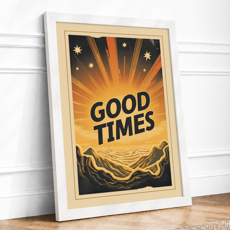 Good Times Rise Retro - Framed Print, A4 - 29.7 x 21.0 cm, White