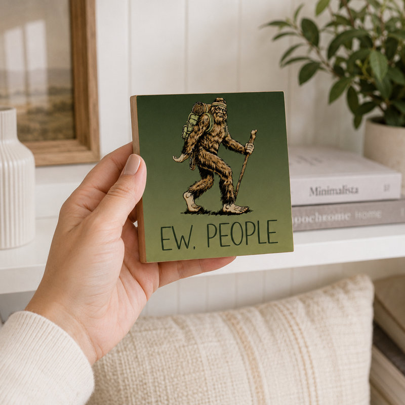 Panneau en bois Bigfoot Ew People - Décoration pour cabane et repaire d'homme sur le thème du Sasquatch