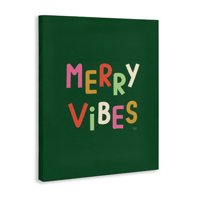 «Merry Vibes Text Canvas», conception par Jessica Beck