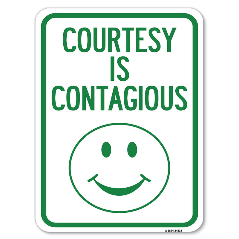 La courtoisie est contagieuse / 24232, H 24 po x l 18 po x p 1 po