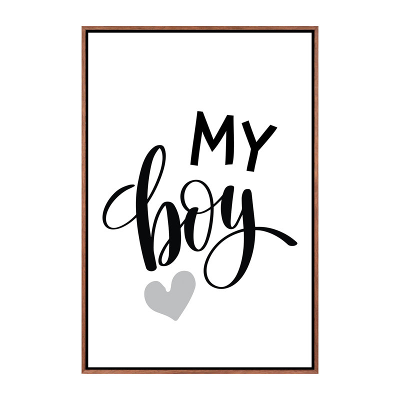«My Boy», reproduction d'art textuel, H 40 po x l 26 po x P 1,5 po, Toile avec cadre brun, Pas de tapis