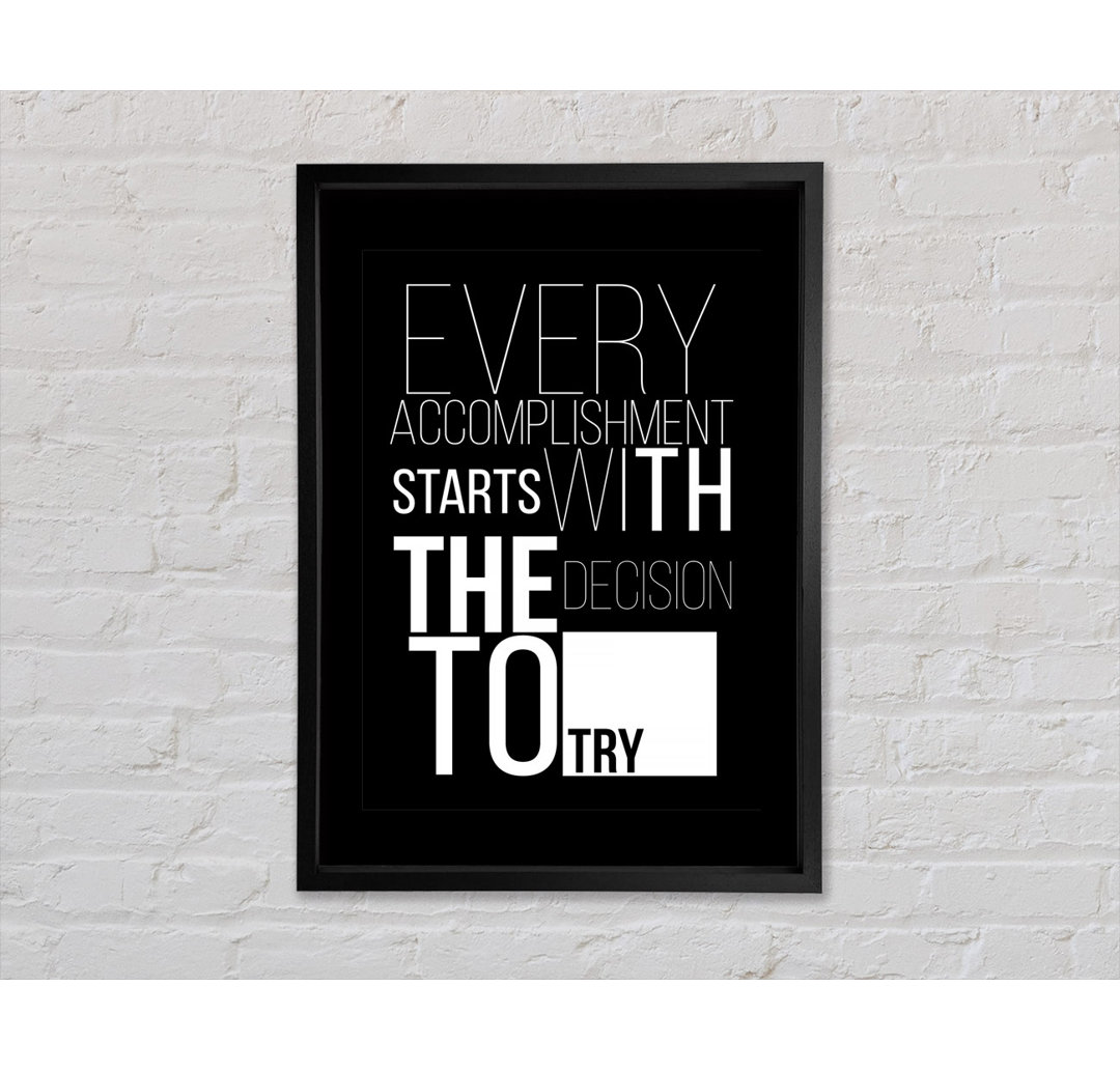 Every Accomplishment - Single Picture Frame Typography on Canvas