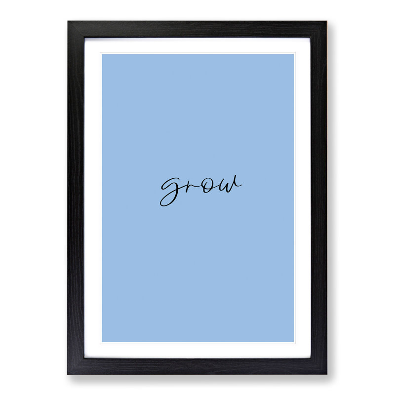 Grow - Picture Frame Typography, 90cm H x 65cm W x 2cm D, Black Framed