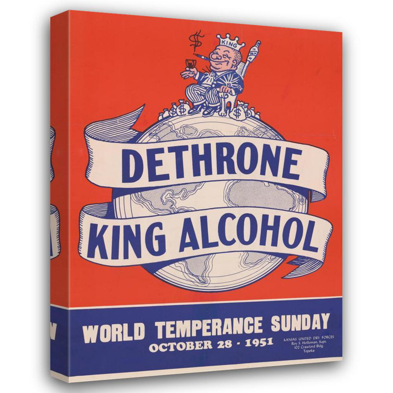 «Dethrone King Alols. World Temperance Dimanche 28 octobre 1951» par MuseumPrints - Art sur toile tendue avec châssis